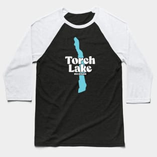 torch lake Michigan Baseball T-Shirt